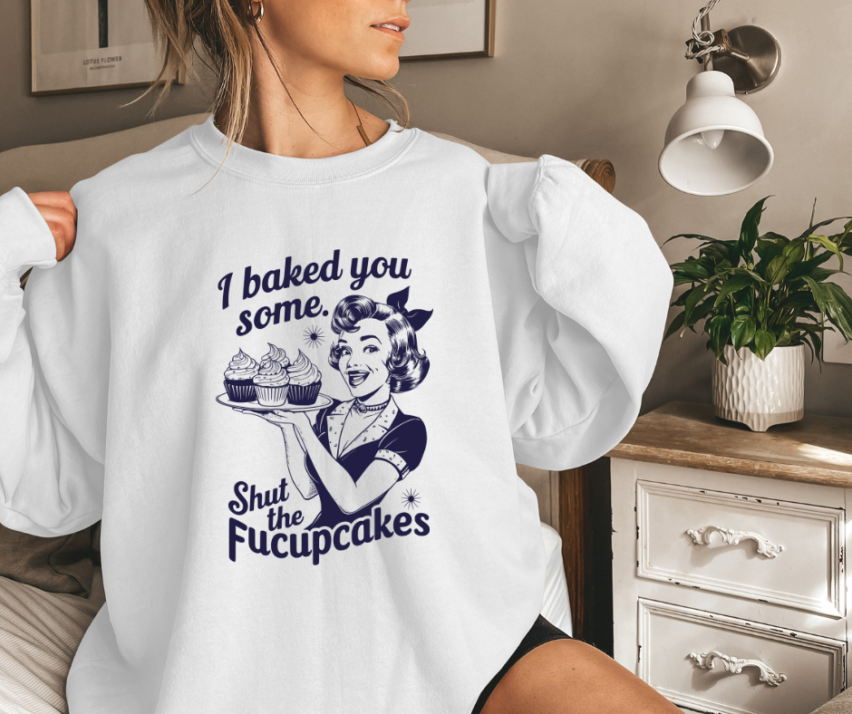 Shut the F*cupcakes White Crewneck Sweater